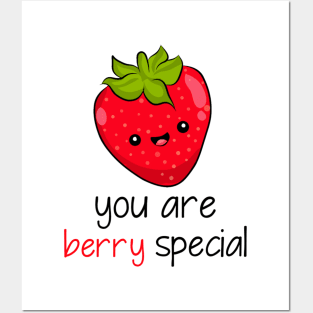 You are berry sepecial Posters and Art